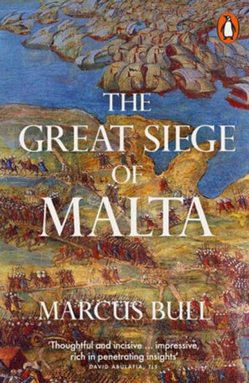 Knjiga Great Siege of Malta autora Marcus Bull izdana 2026 kao meki uvez dostupna u Knjižari Znanje.