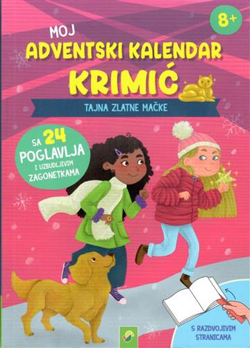 Knjiga Moj adventski kalendar - Tajna zlatne mačke autora Grupa autora izdana 2025 kao meki uvez dostupna u Knjižari Znanje.