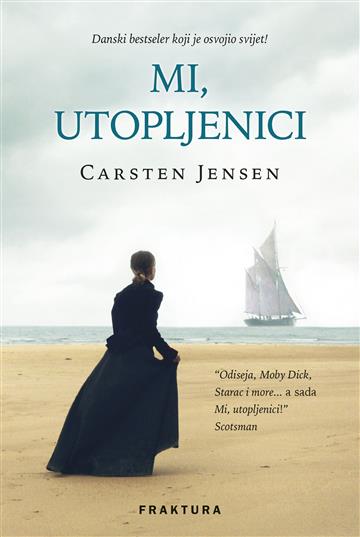 Knjiga Mi, utopljenici autora Jensen Carsten izdana 2023 kao tvrdi uvez dostupna u Knjižari Znanje.