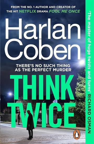 Knjiga Think Twice autora Harlan Coben izdana 2024 kao meki uvez dostupna u Knjižari Znanje.