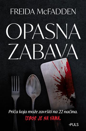 Knjiga Opasna zabava autora Freida McFadden izdana 2026 kao meki uvez dostupna u Knjižari Znanje.