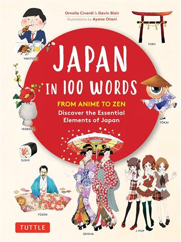 Knjiga Japan in 100 Words autora Ornella Civardi izdana 2025 kao tvrdi uvez dostupna u Knjižari Znanje.
