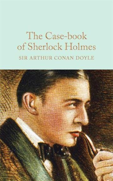 Knjiga The Case-Book of Sherlock Holmes autora Arthur Conan Doyle izdana  kao tvrdi uvez dostupna u Knjižari Znanje.