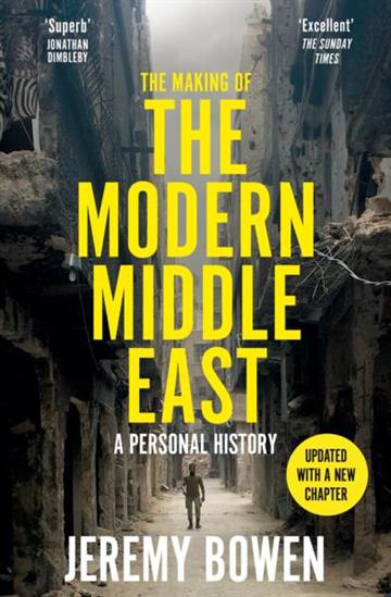 Knjiga Making of the Modern Middle East, New Ed. autora Jeremy Bowen izdana 2026 kao meki uvez dostupna u Knjižari Znanje.