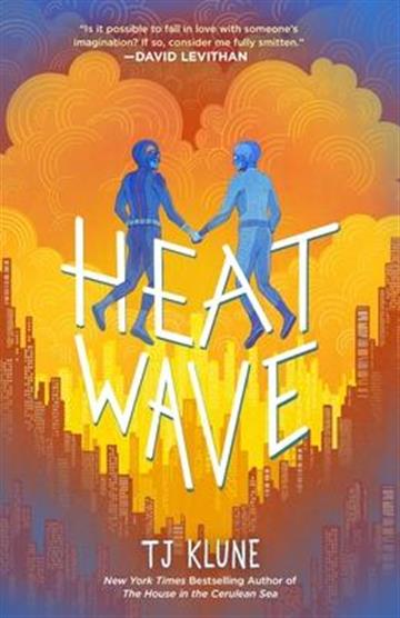 Knjiga Heat Wave autora TJ Klune izdana 2022 kao tvrdi uvez dostupna u Knjižari Znanje.