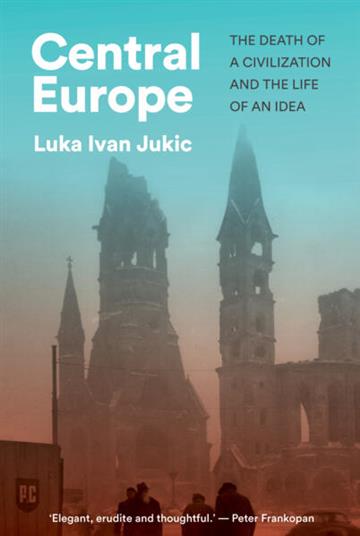 Knjiga Central Europe autora Luka Ivan Jukic izdana 2025 kao tvrdi uvez dostupna u Knjižari Znanje.