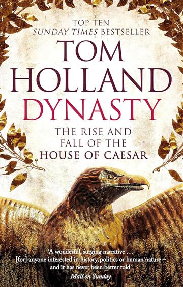 Knjiga Dynasty autora Holland Tom izdana 2016 kao meki uvez dostupna u Knjižari Znanje.