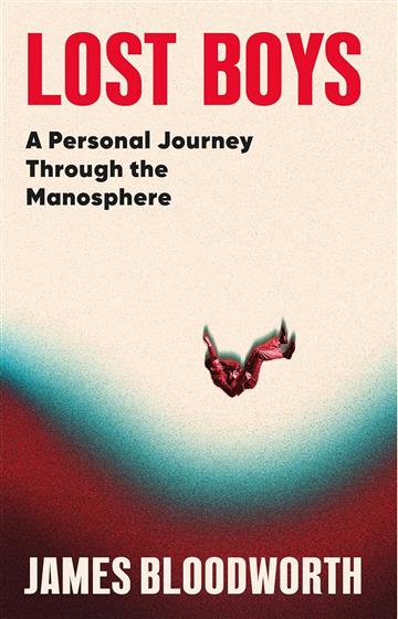 Knjiga Lost Boys autora James Bloodworth izdana 2025 kao meki uvez dostupna u Knjižari Znanje.