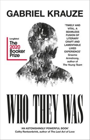 Knjiga Who They Was autora Gabriel Krauze izdana 2020 kao meki uvez dostupna u Knjižari Znanje.