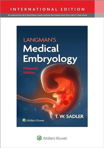 Knjiga Langman's Medical Embryology 15E autora T.W. Sadler izdana 2023 kao meki uvez dostupna u Knjižari Znanje.