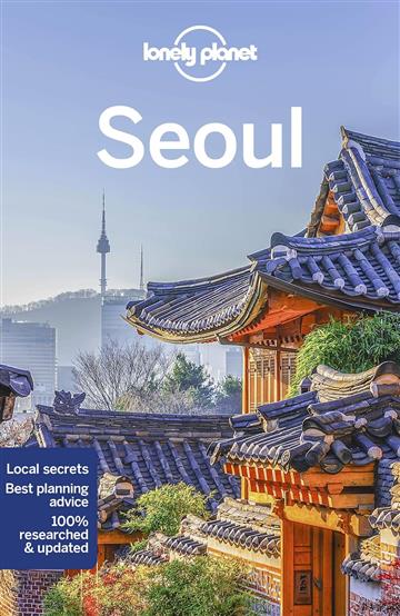 Knjiga Lonely Planet Seoul autora Lonely Planet izdana 2021 kao meki uvez dostupna u Knjižari Znanje.