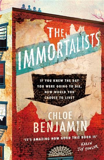 Knjiga The Immortalists autora Chloe Benjamin izdana 2018 kao meki uvez dostupna u Knjižari Znanje.