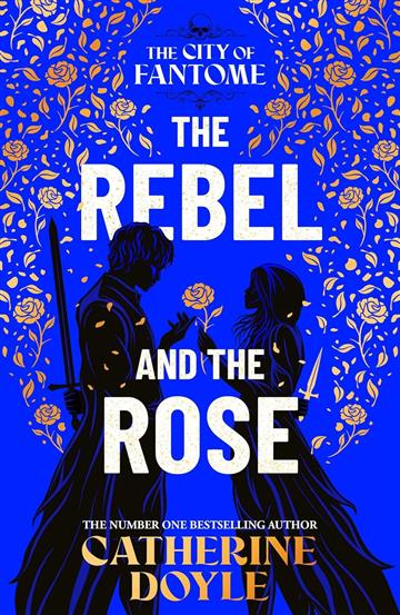 Knjiga Rebel and the Rose autora Catherine Doyle izdana 2025 kao meki uvez dostupna u Knjižari Znanje.