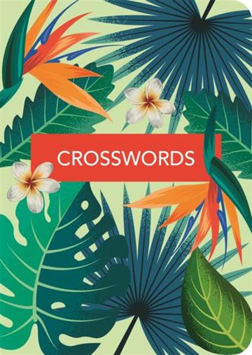 Knjiga Crosswords autora Eric Saunders izdana 2025 kao meki uvez dostupna u Knjižari Znanje.
