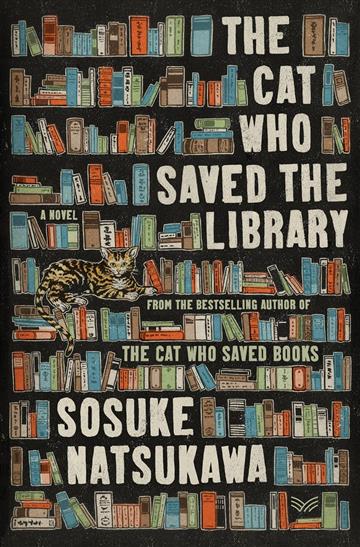 Knjiga Cat Who Saved the Library autora Sosuke Natsukawa izdana 2025 kao  dostupna u Knjižari Znanje.