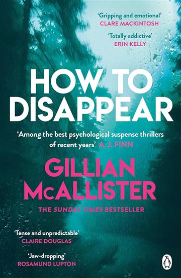 Knjiga How to Disappear autora Gillian McAllister izdana 2020 kao meki uvez dostupna u Knjižari Znanje.