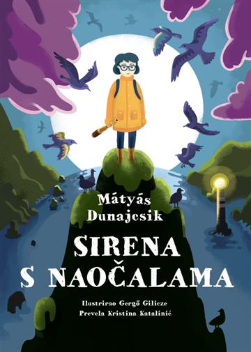 Knjiga Sirena s naočalama autora Mátyás Dunajcsik izdana 2024 kao tvrdi dostupna u Knjižari Znanje.