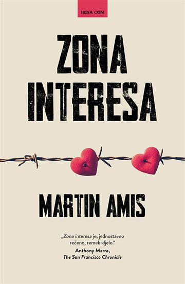 Knjiga Zona interesa autora Martin Amis izdana 2026 kao tvrdi uvez dostupna u Knjižari Znanje.