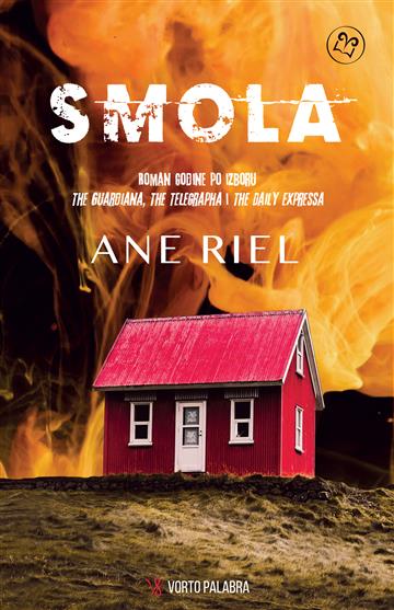 Knjiga Smola autora Ane Riel izdana 2021 kao meki uvez dostupna u Knjižari Znanje.