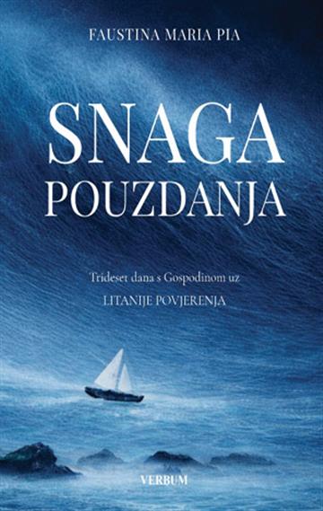 Knjiga Snaga pouzdanja autora Faustina Maria Pia izdana 2026 kao tvrdi uvez dostupna u Knjižari Znanje.