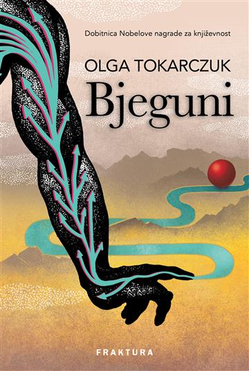 Knjiga Bjeguni autora Olga Tokarczuk izdana 2020 kao tvrdi uvez dostupna u Knjižari Znanje.