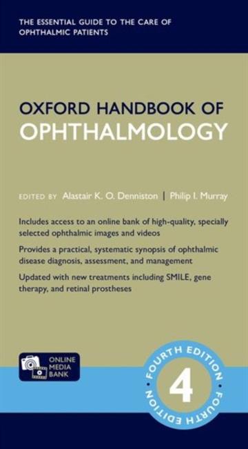Knjiga Oxford Handbook of Ophthalmology 4E autora Alastair Denniston izdana 2018 kao meki uvez dostupna u Knjižari Znanje.
