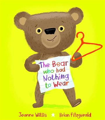 Knjiga Bear who had Nothing to Wear autora E V Martindale izdana 2024 kao meki uvez dostupna u Knjižari Znanje.