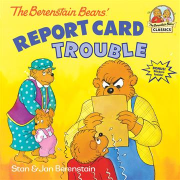 Knjiga The Berenstain Bears’ Report Card Trouble autora Stan Berenstain, Jan Berenstain izdana  kao meki uvez dostupna u Knjižari Znanje.