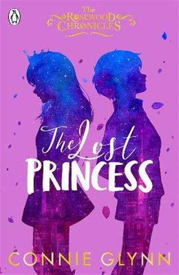 Knjiga Lost Princess autora Connie Glynn izdana 2021 kao meki uvez dostupna u Knjižari Znanje.