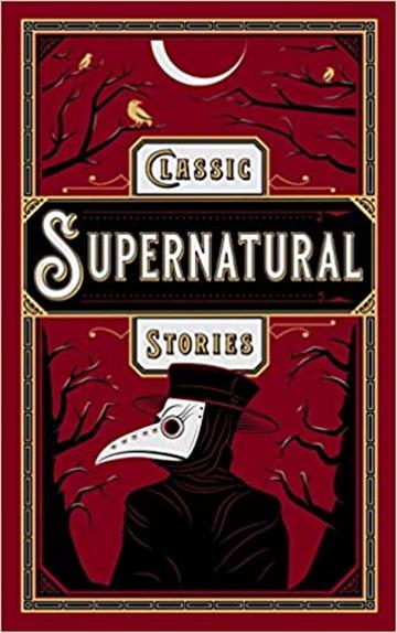 Knjiga Classic Supernatural Stories autora Grupa autora izdana 2019 kao tvrdi uvez dostupna u Knjižari Znanje.