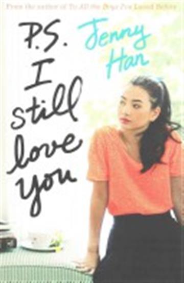 Knjiga P. S. I Still Love You autora Jenny Han izdana 2015 kao meki uvez dostupna u Knjižari Znanje.