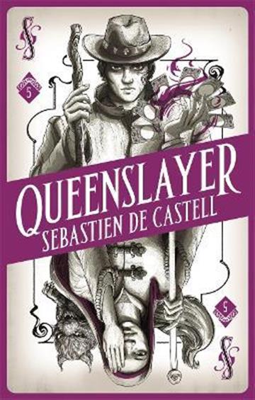 Knjiga Spellslinger #5: Queenslayer autora Sebastien de Castell izdana 2019 kao meki uvez dostupna u Knjižari Znanje.