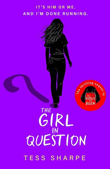 Knjiga Girl in Question autora Tess Sharpe izdana 2024 kao meki uvez dostupna u Knjižari Znanje.