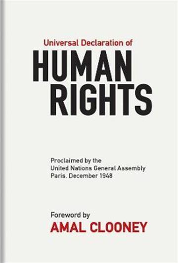 Knjiga Universal Declaration of Human Rights autora Amal Clooney izdana 2021 kao tvrdi uvez dostupna u Knjižari Znanje.
