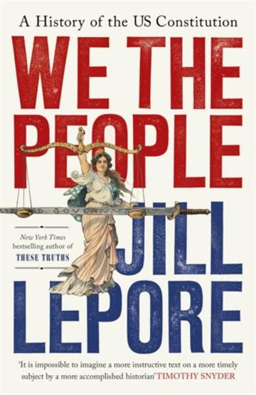 Knjiga We the People: History of US Constitution autora Jill Lepore izdana 2025 kao meki uvez dostupna u Knjižari Znanje.