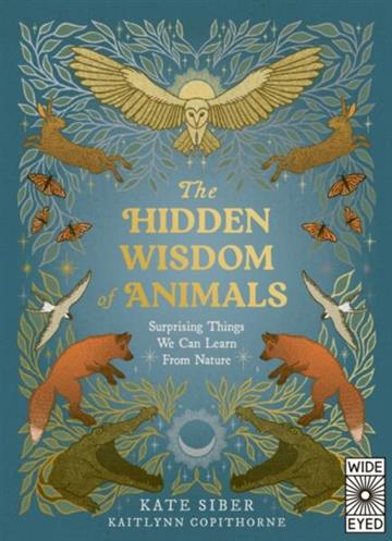 Knjiga Hidden Wisdom of Animals autora Kate Siber izdana 2025 kao tvrdi uvez dostupna u Knjižari Znanje.