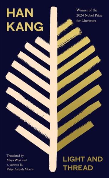 Knjiga Light and Thread autora Han Kang izdana 2026 kao tvrdi uvez dostupna u Knjižari Znanje.