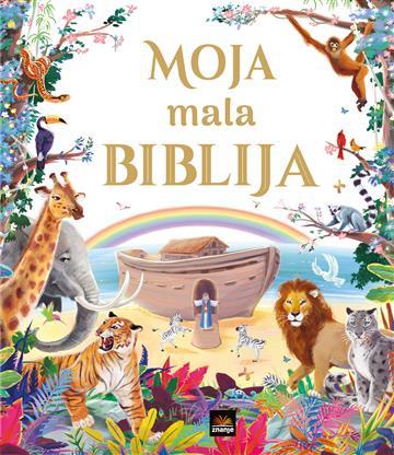 Knjiga Moja mala Biblija autora  izdana 2025 kao meki uvez dostupna u Knjižari Znanje.