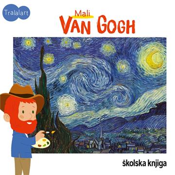 Knjiga Mali Van Gogh - Serija Tralalart autora Sandrine Andrews izdana 2022 kao tvrdi uvez dostupna u Knjižari Znanje.
