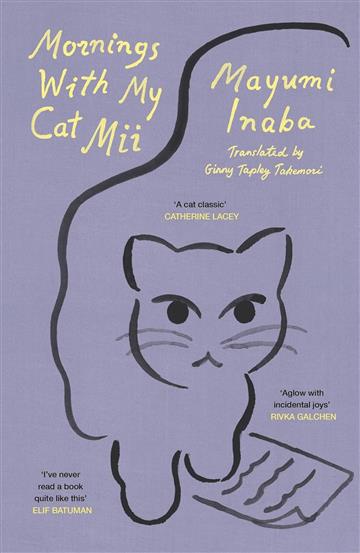 Knjiga Mornings With My Cat Mii autora Mayumi Inaba izdana 2025 kao meki uvez dostupna u Knjižari Znanje.