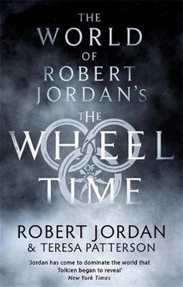 Knjiga World Of Robert Jordan's The Wheel Of Time autora Robert Jordan izdana 2022 kao meki uvez dostupna u Knjižari Znanje.