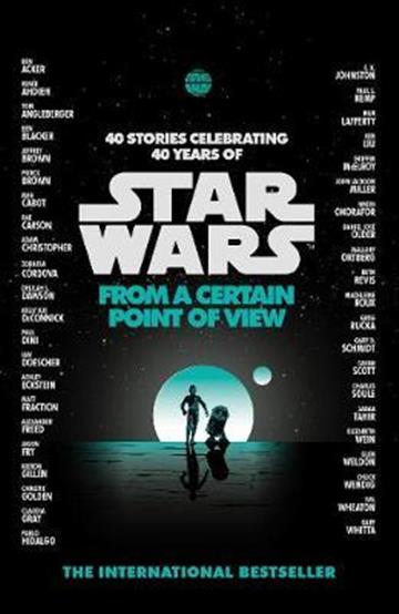 Knjiga Star Wars: From a Certain Point of View autora Various Authors izdana 2018 kao meki uvez dostupna u Knjižari Znanje.