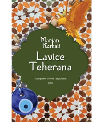 Knjiga Lavice Teherana autora Marjan Kamali izdana 2025 kao meki uvez dostupna u Knjižari Znanje.