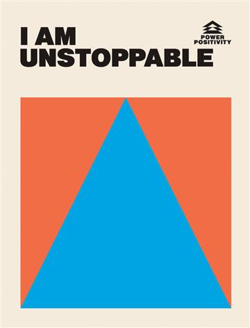 Knjiga I Am Unstoppable autora Hardie Grant Books izdana 2023 kao tvrdi uvez dostupna u Knjižari Znanje.