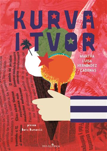 Knjiga Kurva i tvor autora Martha Luisa Hernández Cadenas izdana 2025 kao meki uvez dostupna u Knjižari Znanje.