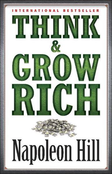 Knjiga Think & Grow Rich autora Napoleon Hill izdana 2018 kao meki uvez dostupna u Knjižari Znanje.