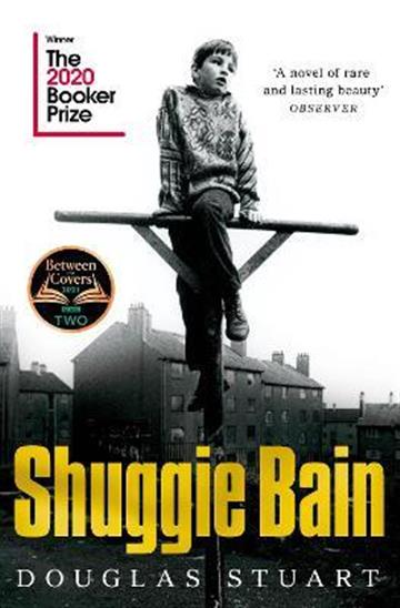 Knjiga Shuggie Bain autora Douglas Stuart izdana 2021 kao meki uvez dostupna u Knjižari Znanje.