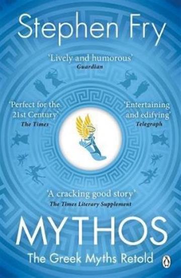Knjiga Mythos autora Stephen Fry izdana 2018 kao meki uvez dostupna u Knjižari Znanje.