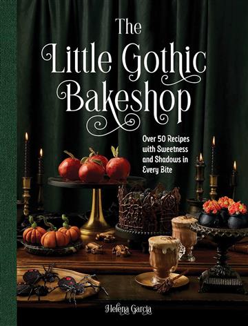 Knjiga Little Gothic Bakeshop autora Helena Garcia izdana 2025 kao tvrdi uvez dostupna u Knjižari Znanje.