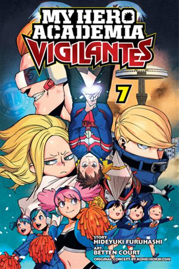 Knjiga My Hero Academia: Vigilantes, vol. 07 autora Hideyuki Furuhashi izdana 2020 kao meki uvez dostupna u Knjižari Znanje.